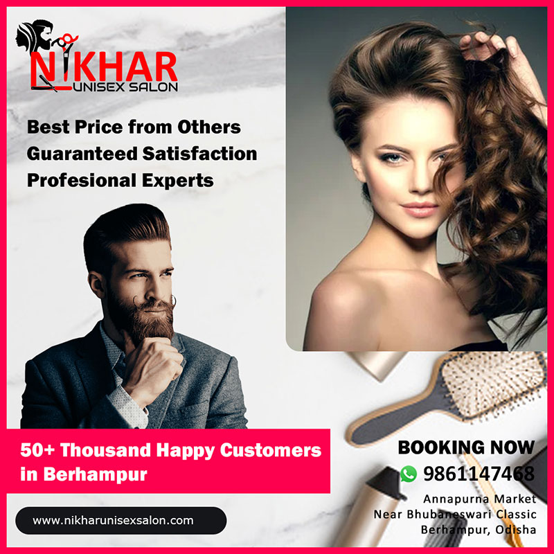 Nikhar Unisex Salon Berhampur Nikhar Unisex Salon Berhampur